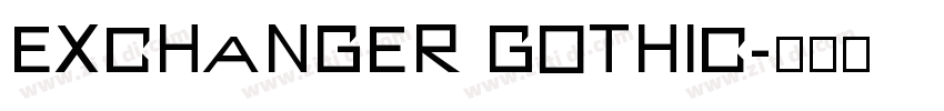 Exchanger Gothic字体转换